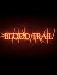 Blood Trail (PC) - Steam Account - GLOBAL