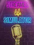 Streamer Life Simulator (PC) - Steam Key - GLOBAL