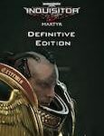 Warhammer 40,000: Inquisitor - Martyr | Definitive Edition (PC) - Steam Key - GLOBAL